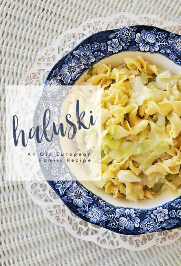Haluski- An Old European Family Recipe